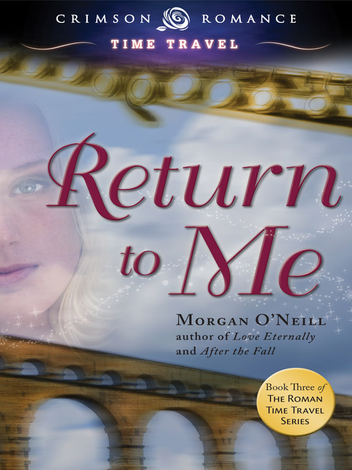 Title details for Return to Me by Morgan O'Neill - Available